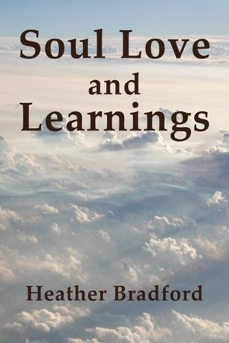 Soul Love and Learnings