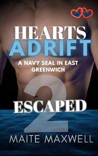 Escaped: A Small-Town Military Protector Romance