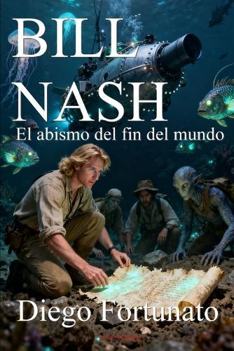 BILL NASH El abismo del fin del mundo