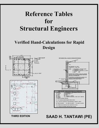 Reference Tables for Structural Engineers: Verified Hand-Calculations for Rapid Design