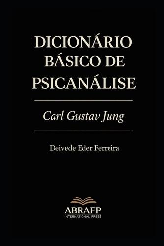 Dicionário Básico de Psicanálise: Carl Gustav Jung