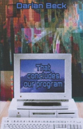 That Concludes Our Program