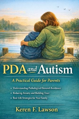PDA and Autism: A Practical Guide for Parents