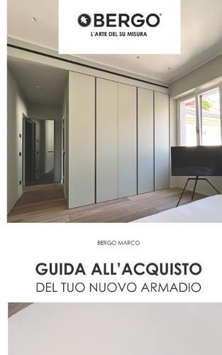 Guida all'acquisto del tuo nuovo armadio: Tutto quello che devi sapere prima di progettare o acquistare un armadio su misura