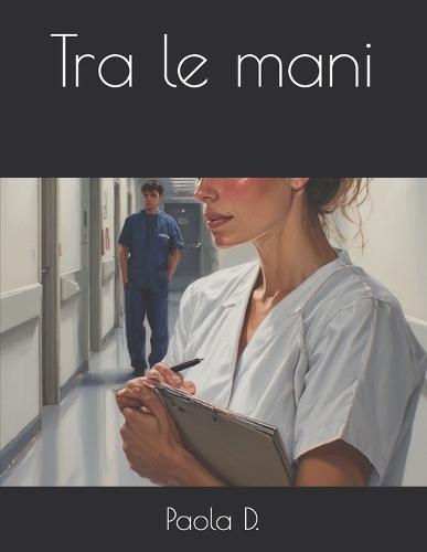 Tra le mani