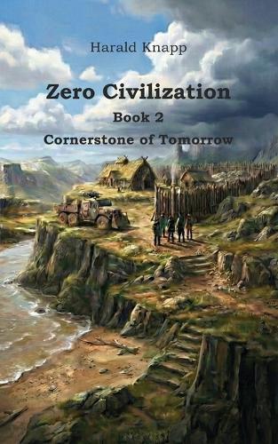 Zero Civilization: Cornerstone of Tomorrow