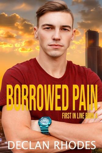 Borrowed Pain: MM Romantic Suspense