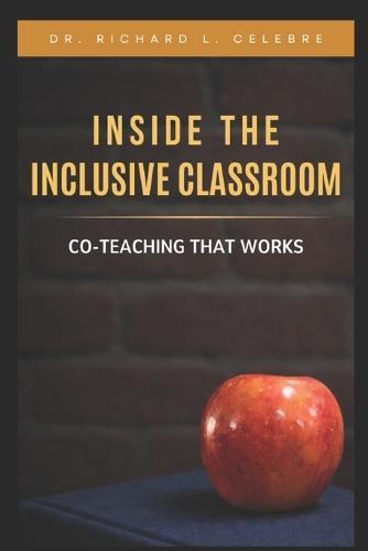 Inside the Inclusive Classroom: Co-Teaching That Works