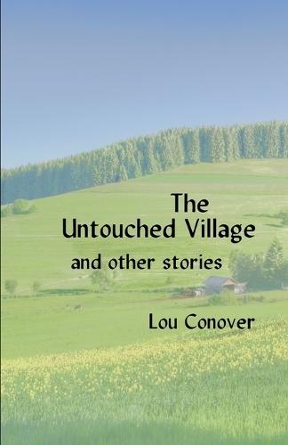 The Untouched Village and other stories
