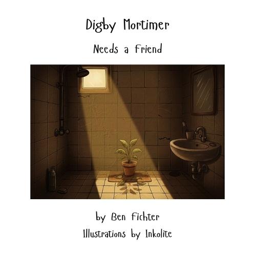 Digby Mortimer Needs a Friend
