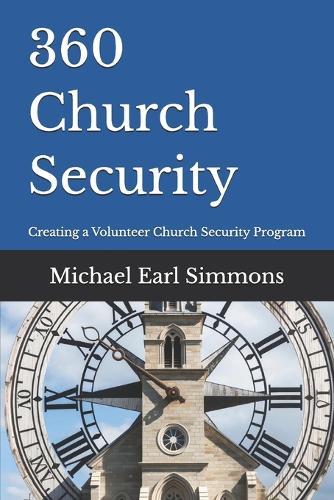 360 Church Security: Creating a Volunteer Church Security Program