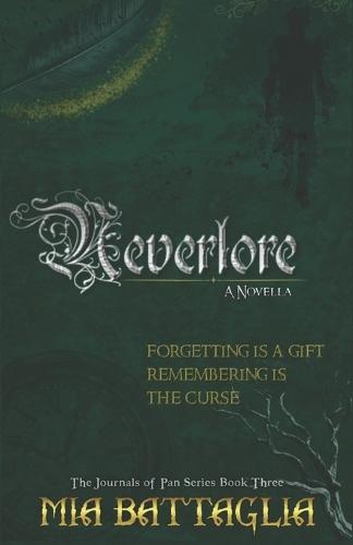 Neverlore: A Novella - The Journals of Pan Series Book Three
