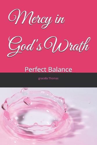 Mercy in God's Wrath: Perfect Balance