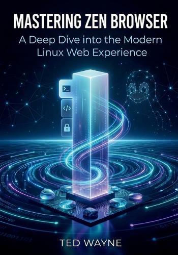 Mastering Zen Browser: A Deep Dive into the Modern Linux Web Experience