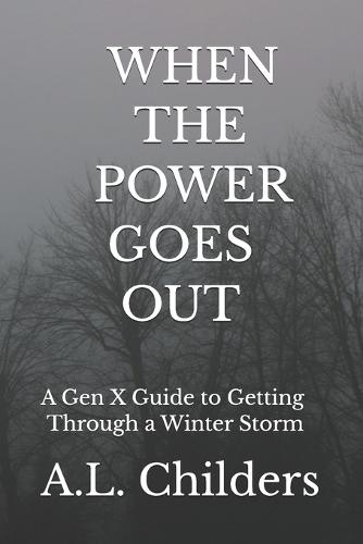 When the Power Goes Out: A Gen X Guide to Getting Through a Winter Storm