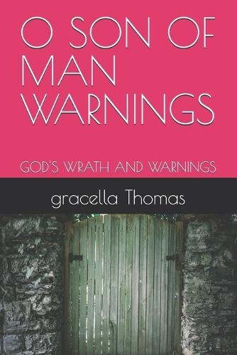 O Son of Man Warnings: God's Wrath and Warnings