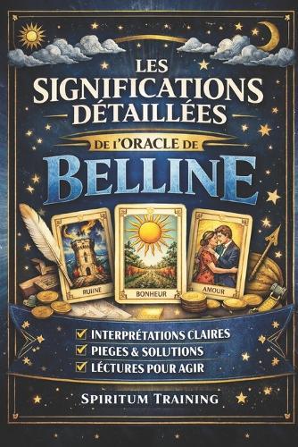 Les significations détaillées de l'oracle de Belline