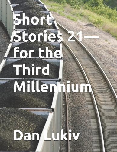 Short Stories 21-for the Third Millennium