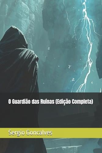 O Guardião das Ruínas (Edição Completa)