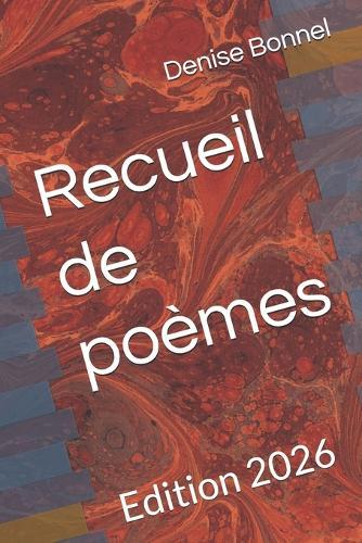 Recueil de poèmes: Edition 2026