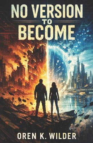 No Version to Become: Why You Don't Need to Fix Yourself to Live a Meaningful Life