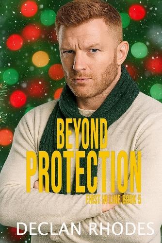 Beyond Protection: MM Christmas Romantic Suspense
