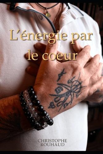 L'énergie par le coeur