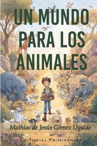 Un mundo para los animales: Edición Estándar
