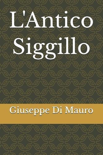L'Antico Siggillo