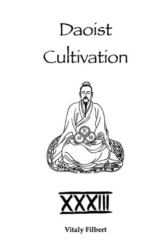 Daoist Cultivation, Book 33: The Secret of the Golden Flower: Questions and Answers Clarifying the Hidden: A Companion Text to The Secret of the Golden Flower - Translation and Commentary