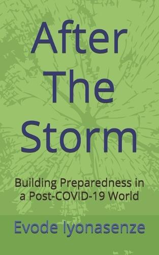 After The Storm: Building Preparedness in a Post-COVID-19 World
