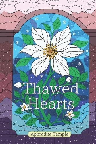 Thawed Hearts: A Court Romance