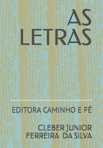 As Letras: Editora Caminho E Fé