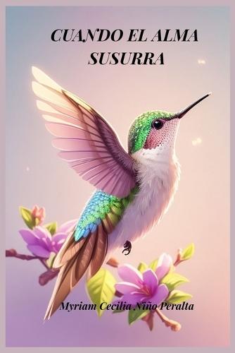 Cuando El Alma Susurra