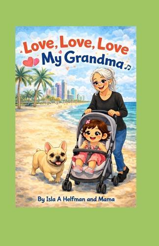 Love Love Love My Grandma: Like Clap Clap Clap