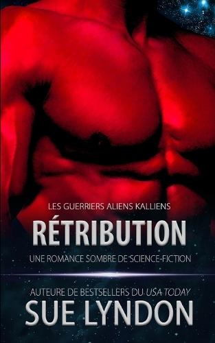 Rétribution: une romance sombre de science-fiction