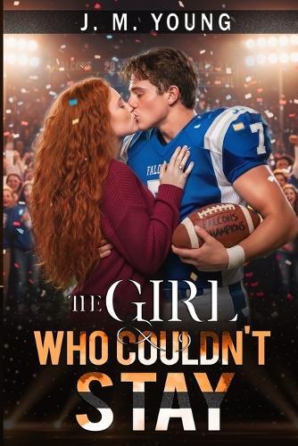 The Girl Who Couldn't Stay