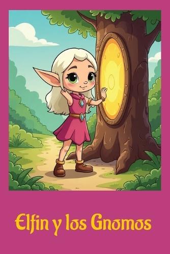 Elfin y los Gnomos
