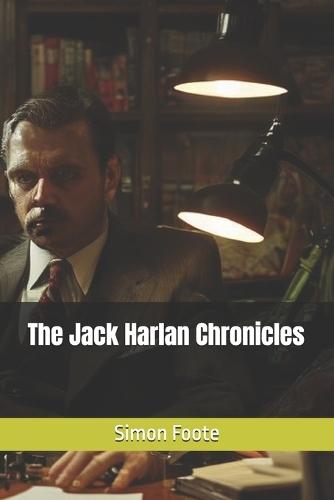 The Jack Harlan Chronicles