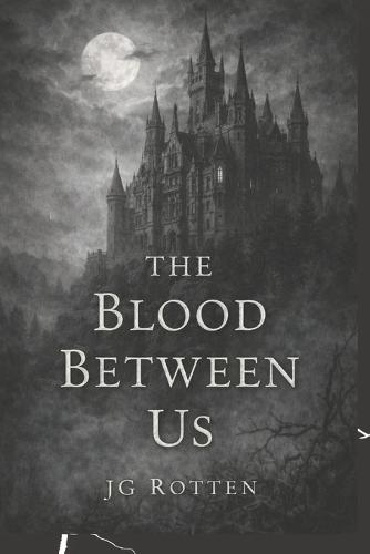 The Blood Between Us