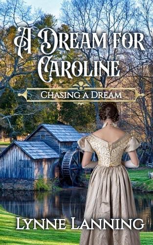A Dream for Caroline: Chasing a Dream