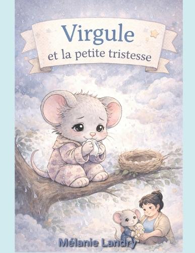 Virgule et la petite tristesse