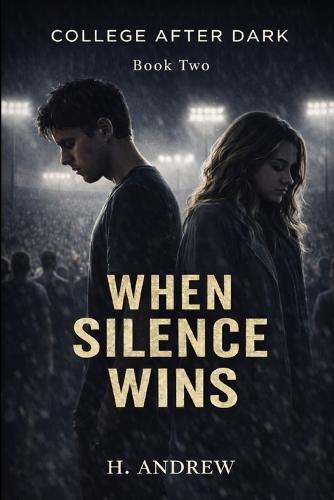 College After Dark: When Silence Wins