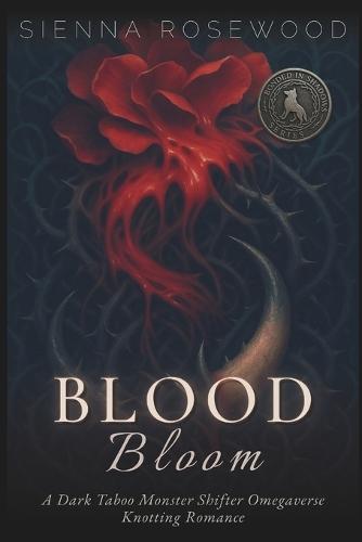 Blood Bloom: A Dark Taboo Monster Shifter Omegaverse Knotting Romance