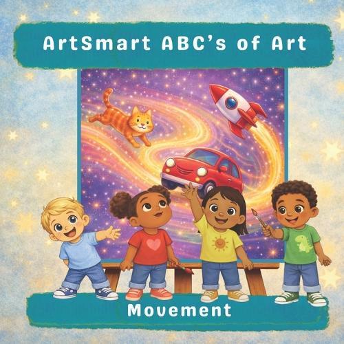 ArtSmart ABC's of Art: Movement