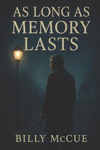 As Long as Memory Lasts