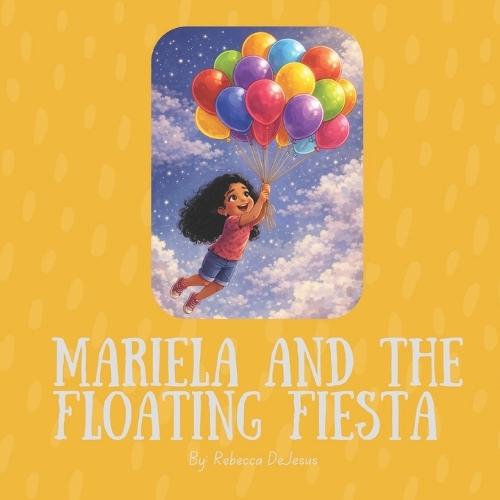 Mariela and the Floating Fiesta