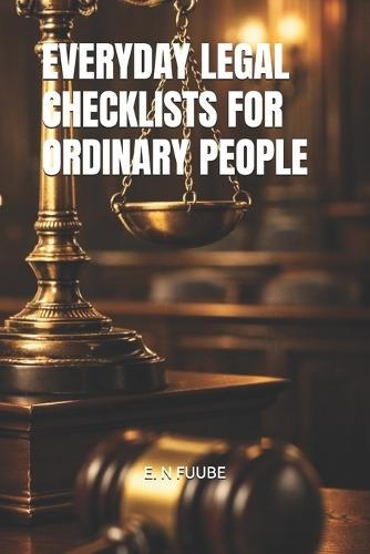 Everyday Legal Checklists for Ordinary People