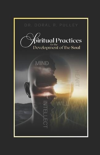 Spiritual Practices for the Development of the Soul