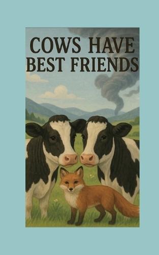 Cows Have Best Friends